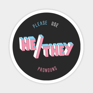 He/They Pronouns (round) Magnet